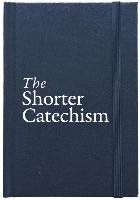 The The Shorter Catechism Hb Lawson Roderick