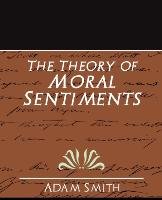 The Theory of Moral Sentiments (New Edition) Adam Smith Smith, Smith Adam