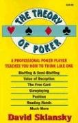 The Theory of Poker Sklansky David