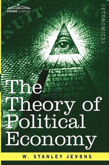 The Theory of Political Economy Jevons W. Stanley