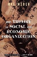 The Theory of Social and Economic Organization Weber Max