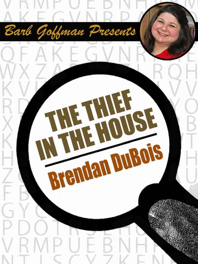 The Thief in the House DuBois Brendan