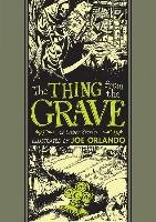 The Thing From The Grave And Other Stories Orlando Joe, Fedstein Al, Bradbury Ray