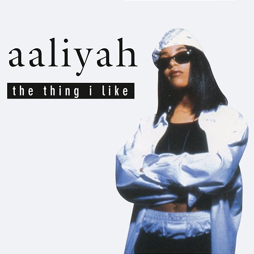 The Thing I Like EP Aaliyah