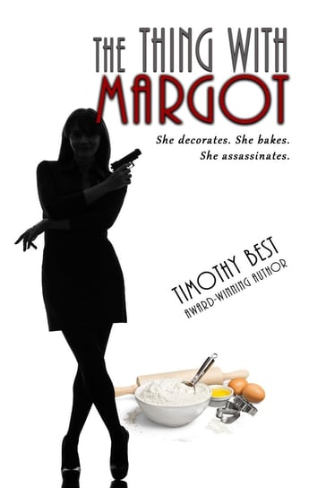 The Thing With Margot - ebook epub Timothy Best