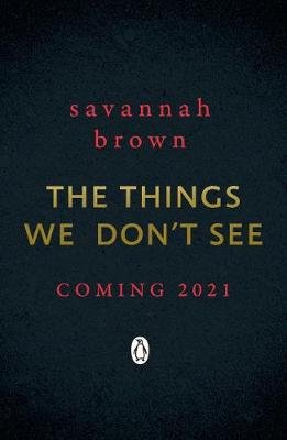 The Things We Don't See Brown Savannah