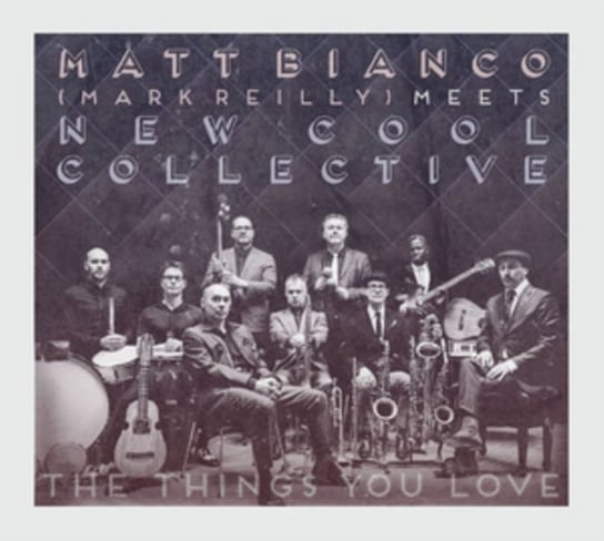 The Things You Love New Cool Collective, Bianco Matt