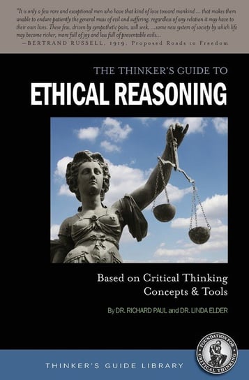 The Thinker's Guide to Ethical Reasoning Paul Richard