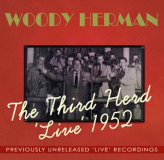 The Third Herd 'Live' 1952 Woody Herman