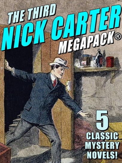 The Third Nick Carter MEGAPACK® Nicholas Carter