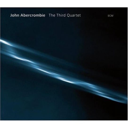 The Third Quartet Abercrombie John