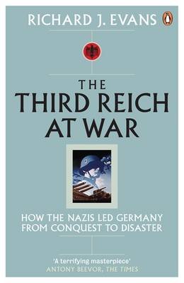 The Third Reich at War Evans Richard J.