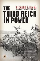 The Third Reich in Power Evans Richard J.