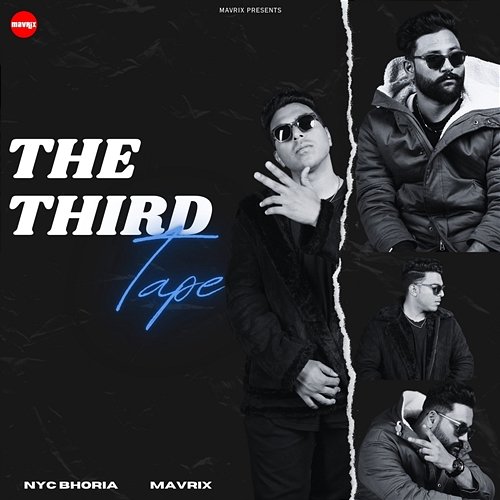 The Third Tape NYC Bhoria & Mavrix