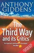 The Third Way and its Critics Giddens Anthony