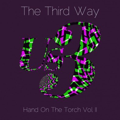The Third Way: Hand On The Torch. Volume 2 US3