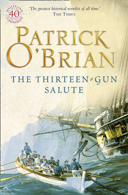 THE THIRTEEN-GUN SALUTE O'Brian Patrick