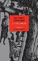 The Thirty Years War Wedgwood C. V.