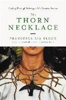 The Thorn Necklace Block Francesca Lia