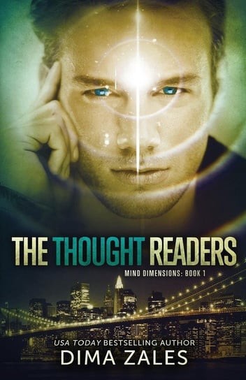 The Thought Readers (Mind Dimensions Book 1) Dima Zales