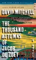 The Thousand Autumns of Jacob de Zoet Mitchell David