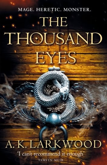 The Thousand Eyes A. K. Larkwood