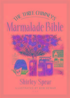 The Three Chimneys Marmalade Bible Spear Shirley