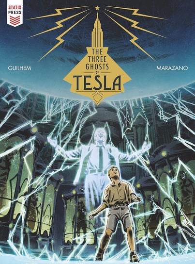The Three Ghosts of Tesla Marazano Richard