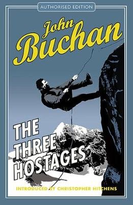 The Three Hostages: Authorised Edition John Buchan