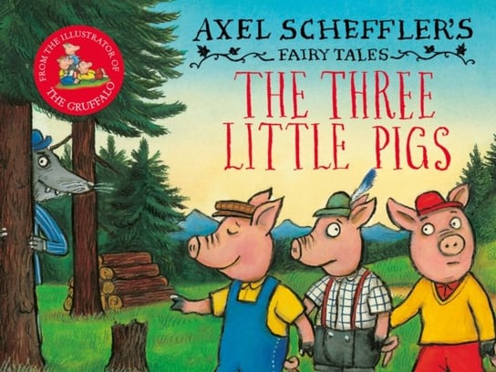 The Three Little Pigs and the Big Bad Wolf Scheffler Axel