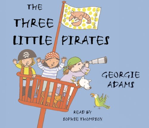 The Three Little Pirates Adams Georgie