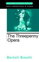 The Threepenny Opera Brecht Bertolt