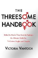 The Threesome Handbook Vantoch Vicki