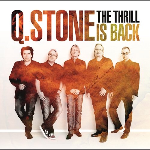 The Thrill Is Back Q.Stone
