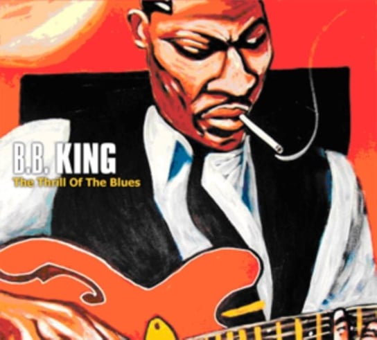 The Thrill of the Blues B.B. King