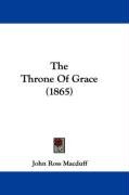 The Throne of Grace (1865) Macduff John Ross