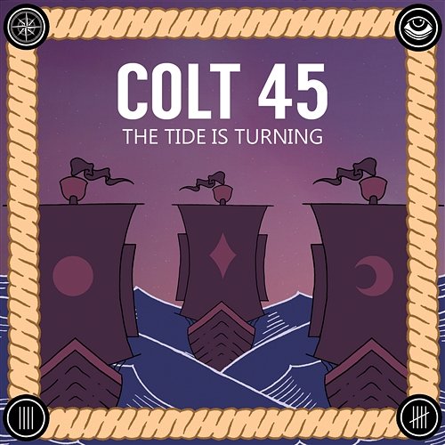 The Tide is Turning Colt 45
