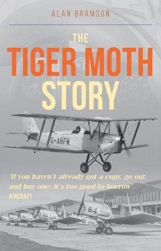 The Tiger Moth Story Alan Bramson