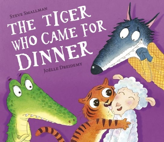 The Tiger Who Came for Dinner Smallman Steve