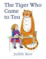 The Tiger Who Came to Tea Kerr Judith