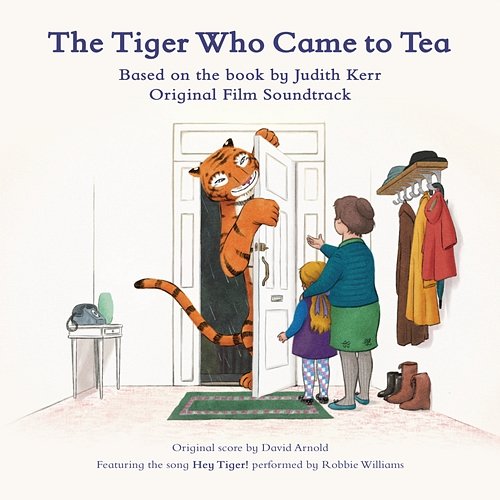 The Tiger Who Came to Tea (Original Film Soundtrack) David Arnold