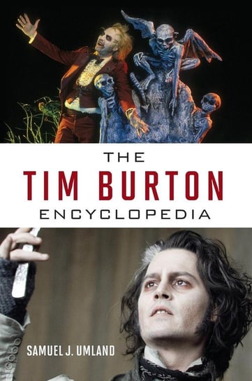The Tim Burton Encyclopedia Umland