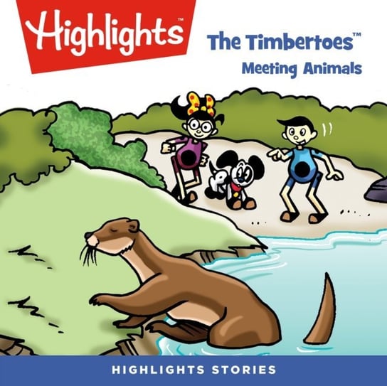 The Timbertoes. Meeting animals Children Highlights for