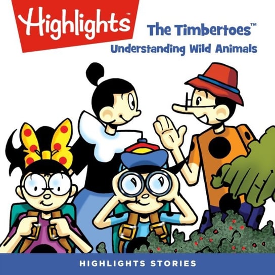 The Timbertoes. Understanding wild animals Children Highlights for