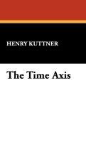 The Time Axis Kuttner Henry