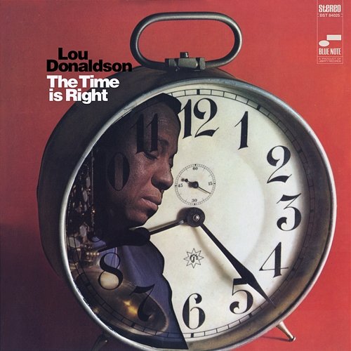 The Time Is Right Lou Donaldson