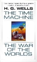 The Time Machine and the War of the Worlds Wells H. G., Wells H.G.