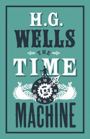 The Time Machine Wells Herbert George