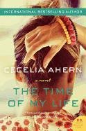 The Time of My Life Ahern Cecelia
