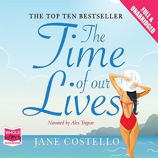 The Time of Our Lives Costello Jane